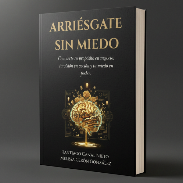Libro Fisico Arriésgate Sin Miedo